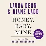 Audio CD (CD/SACD) Honey, Baby, Mine von Laura Dern, Ladd Diane