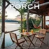 Kartonierter Einband Porch View 2027 Wall von Willow Creek Press