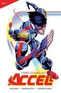 E-Book (pdf) Accell Vol. 1: Home Schooling von Joe Casey