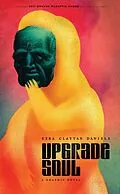 E-Book (epub) Upgrade Soul von Ezra Claytan Daniels