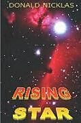 Kartonierter Einband Rising Star von Donald Nicklas