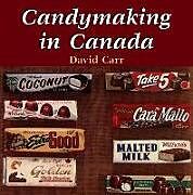Kartonierter Einband Candymaking in Canada von David Carr