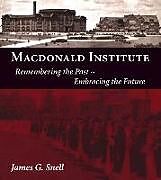 Livre Relié MacDonald Institute de James Snell