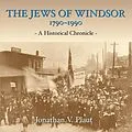 E-Book (epub) The Jews of Windsor, 1790-1990 von Jonathan V. Plaut