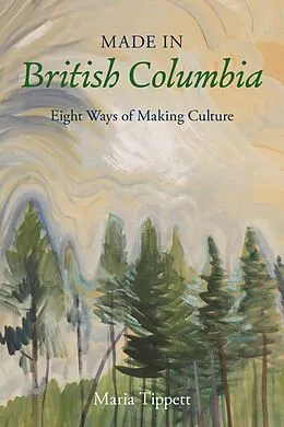 E-Book (epub) Made in British Columbia von Maria Tippett