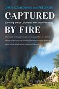 E-Book (epub) Captured by Fire von Chris Czajkowski, Fred Reid