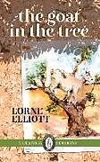 Couverture cartonnée The Goat in The Tree Volume 103 de Lorne Elliott