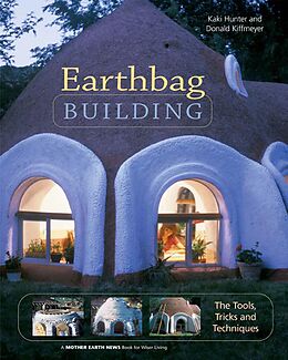 E-Book (epub) Earthbag Building von Kaki Hunter, Donald Kiffmeyer