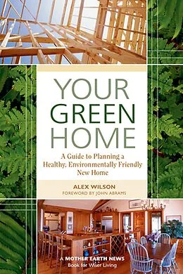 E-Book (epub) Your Green Home von Alex Wilson