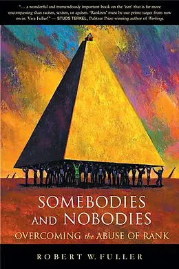 E-Book (epub) Somebodies and Nobodies von Robert W. Fuller