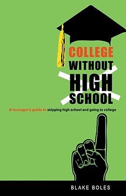 E-Book (epub) College Without High School von Blake Boles
