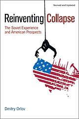 eBook (epub) Reinventing Collapse de Dmitry Orlov