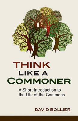 E-Book (epub) Think Like a Commoner von David Bollier