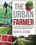 E-Book (epub) The Urban Farmer von Curtis Stone