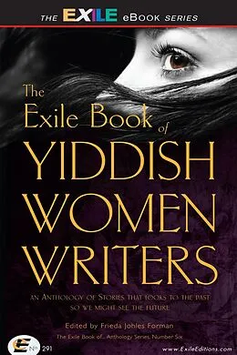 E-Book (pdf) Exile Book of Yiddish Women Writers von Frieda Johles Forman