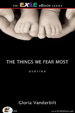 E-Book (pdf) Things We Fear Most von Gloria Vanderbilt