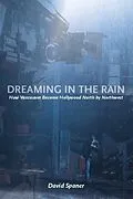 E-Book (epub) Dreaming in the Rain von David Spaner