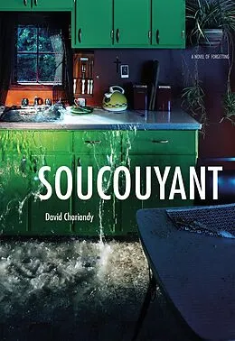E-Book (epub) Soucouyant von David Chariandy