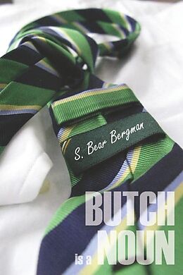 eBook (epub) Butch is a Noun de S. Bear Bergman