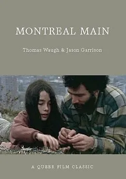 E-Book (epub) Montreal Main von Thomas Waugh, Jason Garrison
