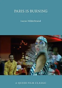 E-Book (epub) Paris Is Burning von Lucas Hilderbrand