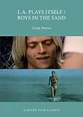 E-Book (epub) L.A. Plays Itself/Boys in the Sand von Cindy Patton