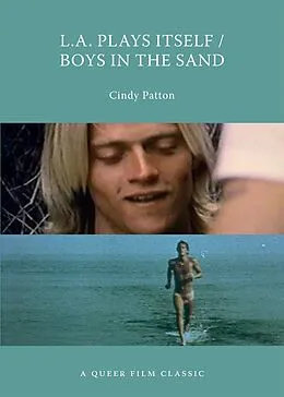 E-Book (epub) L.A. Plays Itself/Boys in the Sand von Cindy Patton