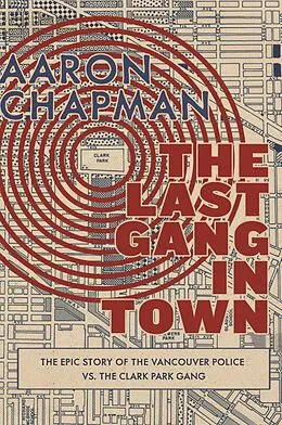 E-Book (epub) The Last Gang in Town von Aaron Chapman