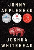 E-Book (epub) Jonny Appleseed von Joshua Whitehead
