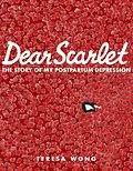 E-Book (epub) Dear Scarlet von Teresa Wong