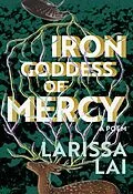 E-Book (epub) Iron Goddess of Mercy von Larissa Lai