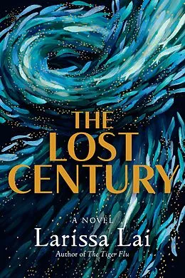 E-Book (epub) The Lost Century von Larissa Lai