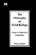 Livre Relié Philosophy Of Social Ecology de Murray Bookchin