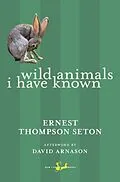 E-Book (epub) Wild Animals I Have Known von Ernest Thompson Seton