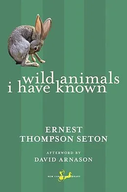 E-Book (epub) Wild Animals I Have Known von Ernest Thompson Seton
