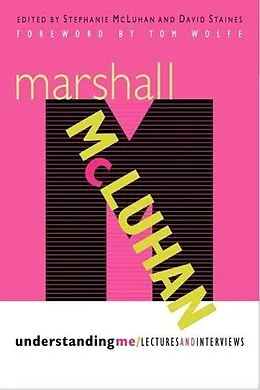ePUB Understanding Me von Herbert Marshall Mcluhan