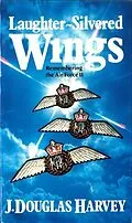 E-Book (epub) Laughter-Silvered Wings von J. Douglas Harvey