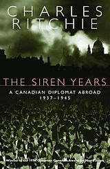 eBook (epub) The Siren Years de Charles Ritchie