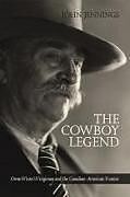 Kartonierter Einband The Cowboy Legend von John Jennings