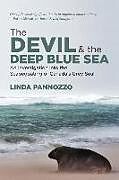 Kartonierter Einband The Devil and the Deep Blue Sea von Linda Pannozzo