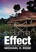 Couverture cartonnée The Burma Effect de Michael E. Rose