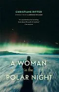 E-Book (epub) A Woman in the Polar Night von Christiane Ritter