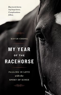 E-Book (epub) My Year of the Racehorse von Kevin Chong
