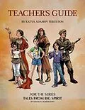 E-Book (pdf) Teacher's Guide For The Series Tales From Big Spirit von Katya Adamov Ferguson