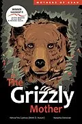 E-Book (pdf) The Grizzly Mother von Hetxw'ms Gyetxw Brett D. Huson