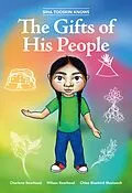 E-Book (pdf) Siha Tooskin Knows the Gifts of His People von Charlene Bearhead, Wilson Bearhead
