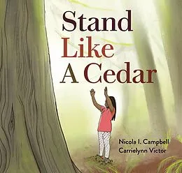 E-Book (pdf) Stand Like a Cedar von Nicola I. Campbell