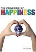 Kartonierter Einband The World Book of Happiness von Leo Bormans
