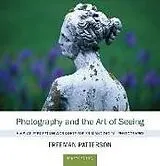 Kartonierter Einband Photography and the Art of Seeing von Freeman Patterson