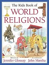 Kartonierter Einband The Kids Book of World Religions von Jennifer Glossop